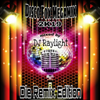 Disco Fox Megamix 2k19 - Die Remix Edition (Schlager im Clubsound) by dj raylight