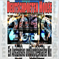 Deutschpoeten House 2019 - Ein Anstandslos &amp; Durchgknallter Mix by dj raylight