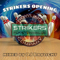 Strikers Opening (Set vom 07-09-19) by dj raylight