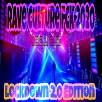 Rave Culture FCK 2020 - Lockdown 2.0 Edition by dj raylight