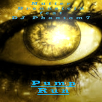 Mutter Brennstein feat DJ Phantom 7_ Pump Run by MUTTER BRENNSTEIN