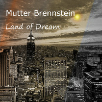 Land of Dream by MUTTER BRENNSTEIN