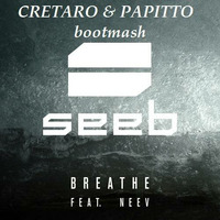 Seeb-Breathe (Cretaro &amp; Papitto bootmash) by CretaroCristian