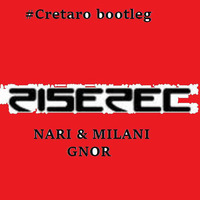 Nari &amp; Milani-Gnor (Cretaro bootleg) by CretaroCristian