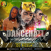 Deejay Rizzla Dancehall Smash-Volume 2 by DjRizzla