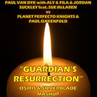 PvD, Aly &amp; Fila, Suckley &amp; Sue McLaren Vs PPK &amp; Oakenfold - Guardian's ResuRection (Osiris &amp; Silverblade Mashup) [FREE DOWNLOAD] by Osiris