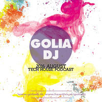 golia dj 2016 august tech by GOLIA DJ