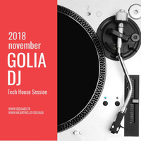 golia dj 2018 november tech by GOLIA DJ