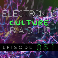  Secca Presents: Electronic Culture Radio #051 by ALTREAL