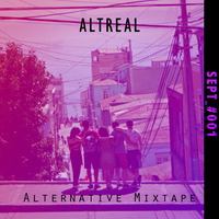 Alternative Mixtape SEPT_#001 by ALTREAL