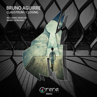 IRN055 : Bruno Aguirre - Claustrum / Closing