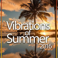 DJ Spirit - Vibrations of Summer 2016 by DJ Spirit