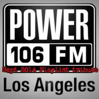 Power 106 Sept 2014 Tribute Mix by Dj Mac