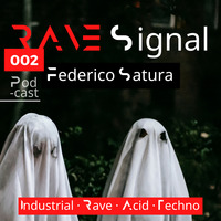 Rave Signal 002 by Federico Satura