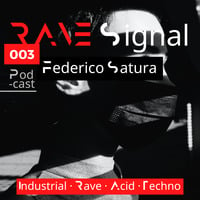 Rave Signal 003 by Federico Satura