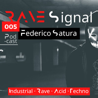 Rave Signal 005 by Federico Satura