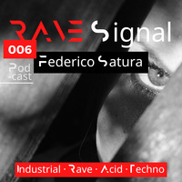Rave Signal 006 by Federico Satura
