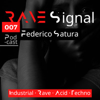Rave Signal 007 by Federico Satura