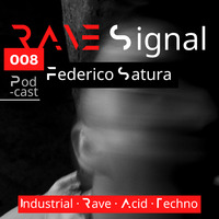 Rave Signal 008 by Federico Satura