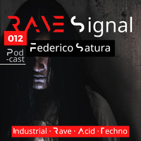 Rave Signal 012 by Federico Satura