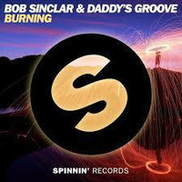 Bob Sinclair& Daddy Groove-Burning (Mindshacke remix) by BOB BLACK