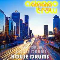 Adriano Trulli - House Drums by Adriano Trulli