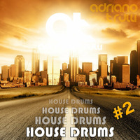 Adriano Trulli - House Drums # 2 by Adriano Trulli