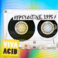 VIVA ACID presents DJ Hyperactive / 1995 mixtape (RARE) by 5 Magazine