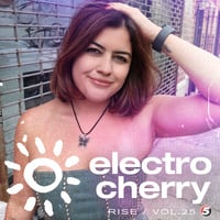 Electro Cherry - RISE mix vol 25 by 5 Magazine