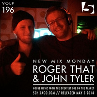 Roger That &amp; John Tyler: New Mix Monday #196 by 5 Magazine