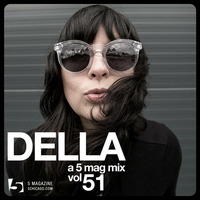 DELLA: A 5 Mag Mix 51 by 5 Magazine