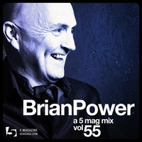 Brian Power - A 5 Mag Mix #55 by 5 Magazine