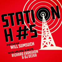 Station H Podcast Ep 5 - Live at Brighton Music Conference with Sumsuch, Richard Earnshaw &amp; DJ Deeka by 5 Magazine