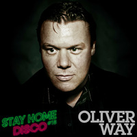 #StayHomeDisco - Oliver Way March 2020 Techno Electro Mix by 5 Magazine