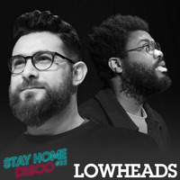 #StayHomeDisco with Lowheads by 5 Magazine