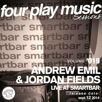Andrew Emil &amp; Jordan Fields Live at SmartBar (Four Play Sessions vol 19) by 5 Magazine
