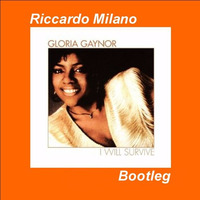 Gloria Gaynor - I Will Survive (Riccardo Milano Bootleg) by Riccardo Milano