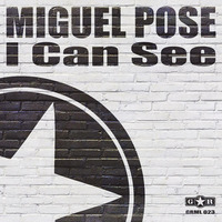 Miguel Pose - I Can See (GRML023)