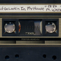 DJ Mark Watkins - Don't Go Lookin' In My House 11-28-87 by eightiesDJarchives