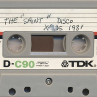 DJ ? - The &quot;Saint&quot; Disco (NY) - XMAS '81 (Jim Hopkins Remaster) by eightiesDJarchives