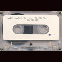 DJ Mark Watkins - Let's Dance - Tape 1 of 4 - 6-26-88 (Jim Hopkins Remaster) by eightiesDJarchives