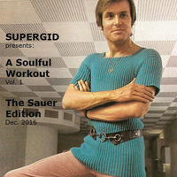 Supergid - A Soulful Workout (Vol.1) by Supergid