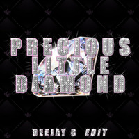 Precious little Diamond - Deejay B  Edit by DEEJAY B