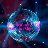 #Remix4fun #09.2k16 #setmix #Simon DJ by Simon DJ