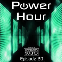 Empirean Sound presents 'The Power Hour' - Episode 20 by Empirean Sound