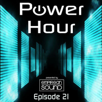 Empirean Sound presents 'The Power Hour' - Episode 21 by Empirean Sound