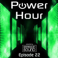 Empirean Sound presents 'The Power Hour' - Episode 22 by Empirean Sound
