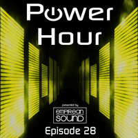 Empirean Sound presents 'The Power Hour' - Episode 28 by Empirean Sound
