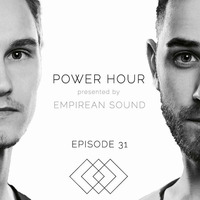 Empirean Sound presents 'The Power Hour' - Episode 31 by Empirean Sound