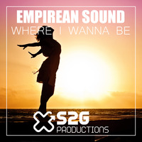 Empirean Sound - Where I Wanna Be (Chris Montana Edit) by Empirean Sound